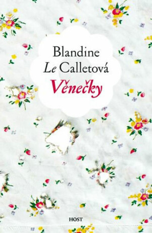 Věnečky (poškozená) - Calletová Blandine le
