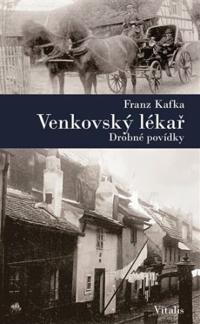 Venkovský lékař - Franz Kafka