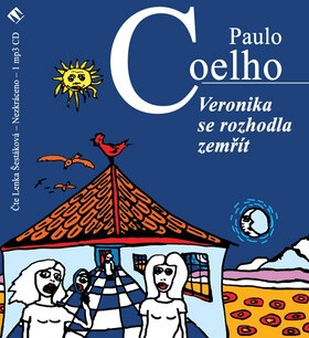 Veronika se rozhodla zemřít - Paulo Coelho