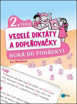 Veselé diktáty a doplňovačky 2. třída - Eva Mrázková