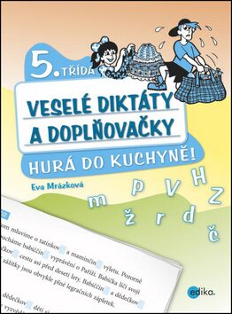 Veselé diktáty a doplňovačky 5. třída - Eva Mrázková