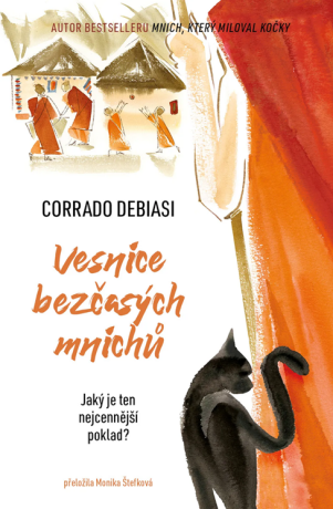 Vesnice bezčasých mnichů - Corrado Debiasi