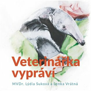 Veterinářka vypráví - Lýdie Suková,Lenka Vrátná