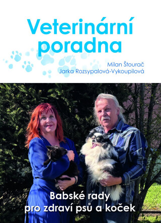 Veterinární poradna - Jaroslava Rozsypalová-Vykoupilová,Milan Štourač
