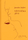 Větvička jívy - Jaroslav Seifert