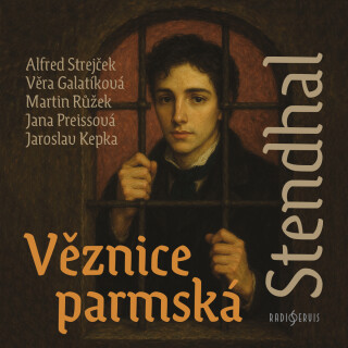 Věznice parmská - Stendhal