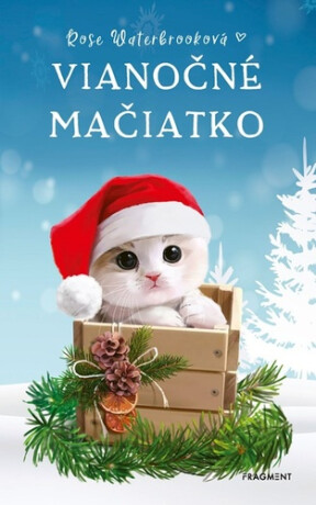 Vianočné mačiatko - Rose Waterbrooková