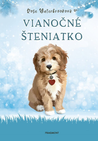 Vianočné šteniatko - Rose Waterbrooková