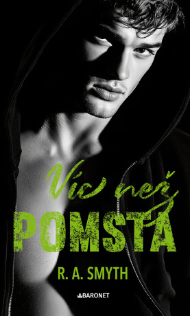 Víc než pomsta - R. A. Smyth