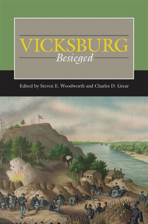 Vicksburg Besieged - 