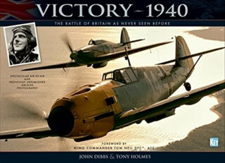 Victory 1940 - Tony Holmes,John Dibbs