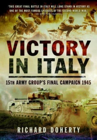 Victory in Italy - Richard Doherty