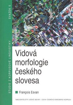 Vidová morfologie českého slovesa - Francois Esvan