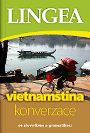 Vietnamština - konverzace se slovníkem a gramatikou - neuveden