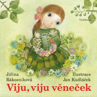 Viju, viju  věneček - Jan Kudláček