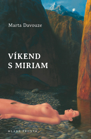 Víkend s Miriam - Marta Davouze