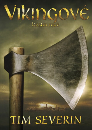 Králův muž - Tim Severin