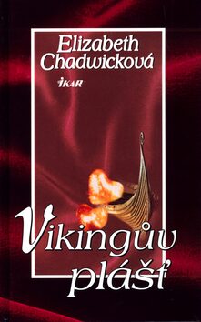 Vikingův plášť - Elizabeth Chadwicková
