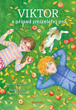 Viktor a případ zmizelého psa - Jarmila Vlčková,Pavlína Jurková,Martina Fojtů