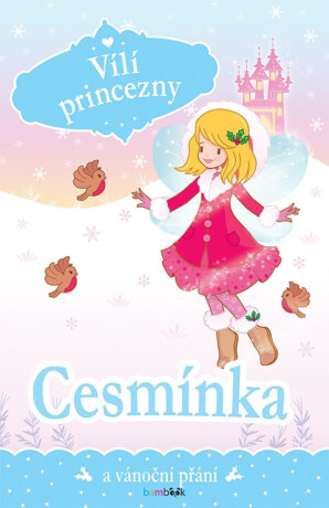 Vílí princezny - Cesmínka a vánoční přání - Poppy Collins