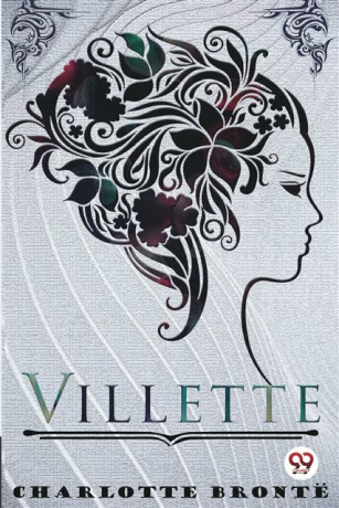 Villette - Charlotte Brontë