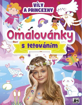 Omalovánky s tetováním - Víly a princezny - neuveden