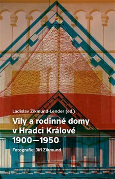 Vily a rodinné domy v Hradci Králové - Ladislav Zikmund-Lender