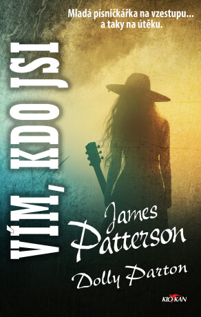 Vím, kdo jsi - James Patterson