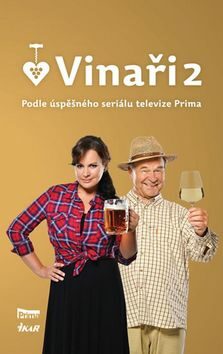Vinaři II - Podle úspěšného seriálu televize Prima -  neuveden