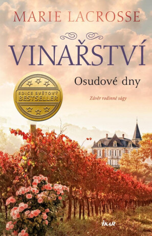 Vinařství: Osudové dny (poškozená) - Marie Lacrosse