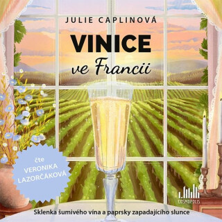 Vinice ve Francii - Julie Caplinová