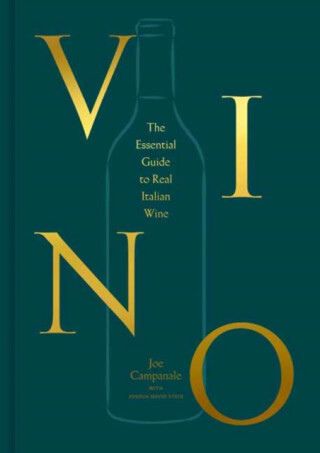 Vino - Joshua David Stein,Joe Campanale