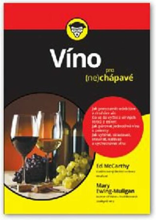 Víno pro (ne)chápavé - Mary Ewing-Mulligan,Ed McCarthy