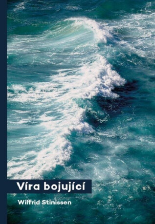 Víra bojující - Stinissen Wilfrid