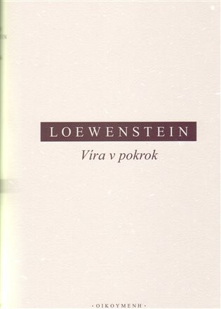 Víra v pokrok - Bedřich W. Loewenstein
