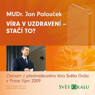 Víra v uzdravení – stačí to? - Margot Ruis