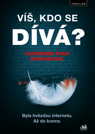 Víš, kdo se dívá? - Catherine Ryan Howardová