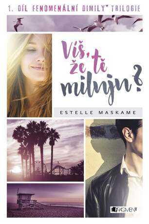 Víš, že tě miluju?  - Estelle Maskame