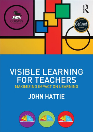 Visible Learning for Teachers - John  Hattie