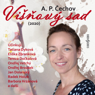 Višňový sad (2020) - Anton Pavlovič Čechov