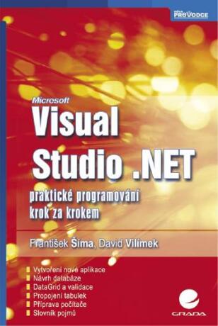 Visual Studio .NET - František Šíma,David Vilímek