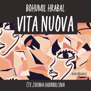 Vita nuova - Bohumil Hrabal