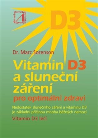 Vitamin D3 a sluneční záření - Sorenson Marc