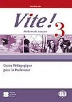 Vite! 3 Guide pédagogique + 2 Class Audio CDs + 1  Test CD - Domitille Hatuel,Anna Maria Crimi