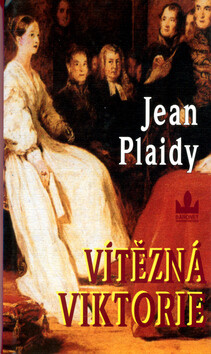 Vítězná Viktorie - Jean Plaidy