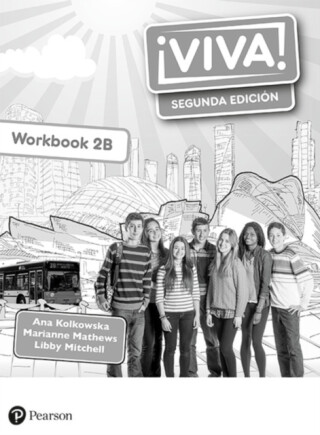 Viva! 2 Segunda Edicion Workbook B (Pack of 8) - Ana Kolkowska,Marianne Mathews,Libby Mitchell