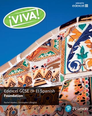 Viva! Edexcel GCSE Spanish Foundation Student Book - Christopher Lillington,Rachel Hawkes