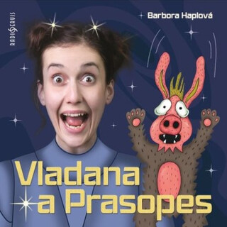 Vladana a Prasopes - Barbora Haplová