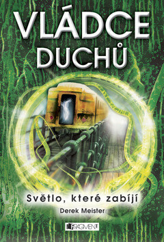 Vládce duchů - Derek Meister