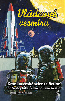 Vládcové vesmíru - Ivan Adamovič